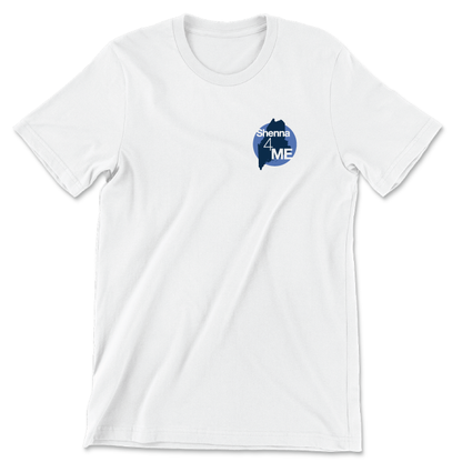 Shenna 4 ME (Unisex White Tee)